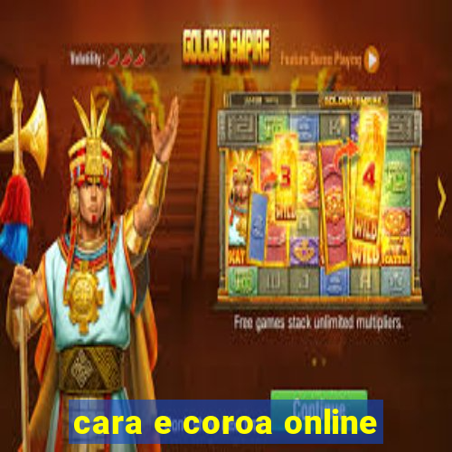 cara e coroa online